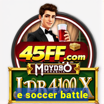 e soccer battle